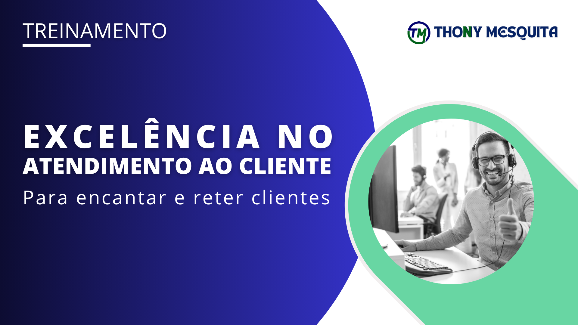 21. Excelência no Atendimento